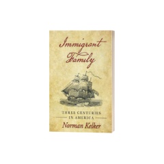 Immigrant Family: Three Centuries in America