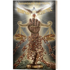 Unshackling the Truth: Triumphant Over Justice by Keith Tyrone Bush