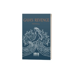 Gaia�s Revenge by Patrick Fleming