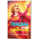 �Trauma Is Your Superpower� Brings a New Perspective on Turning Pain Into Purpose at Frankfurt Book Fair 2026