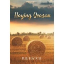 �Haying Season� Blends Rural Tranquility with a Mind-bending Mystery That Feels Too Real to Dismiss and Too Terrifying to Forget
