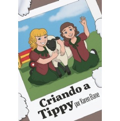 Leavitt Peak Press Announces �Raising Tippy Now Available� in Spanish as �Criando a Tippy� by Karen Bane