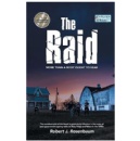 Mystery Novel �The Raid: More Than a Body Ought to Bear� by Robert J. Rosenbaum Now Available