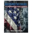 Patricia Caple Releases Groundbreaking Book, �Breaking The Chains: The African Americans� Struggles in America�