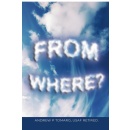 Andrew P. Tomaro Explores Escape, Identity, and Imagination in �From Where?�