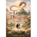 �The Game of the Dragon: An Extension to the Tao Te Ching�
