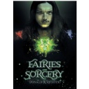New Fantasy Saga Explores Fairies, Sorcery, and the Eternal Battle Between Good and Evil