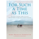 New Memoir Honors Senator James Forrester�s Legacy and His Fight for Traditional Marriage