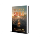 Kathleen Ho Shares a Poignant Story of Healing and Resilience in Her Novel, Behind A Smile