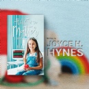 Author Joyce H. Hynes Unveils “Heart of the Matter,” an Inspirational True Story with Global Film Potential