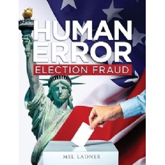 �Human Error� Examines Allegations of Election Fraud in the United States