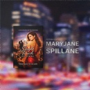 Maryjane Spillane Introduces �A Single Touch: Queen of the Hill,� a Bold, Cinematic Story with Global Film Potential