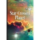 “Star-Crossed Planet” by Harold Toliver Explores Humanity’s Place in a Vast and Interconnected Cosmos