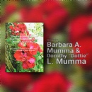 Dorothy R. Mumma�s Poetry and Paintings Celebrate Life�s Quiet Beauty