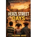 Theodore Ward Reflects on Community and Family in �Herzl Street Days�
