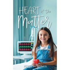 Author Joyce Hynes Shares a Lifetime of Faith and Survival in �Heart of the Matter�