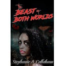 Stephanie A. Callaham to Hold Book Signing for �The Beast of Both Worlds� at Reading Glass Books