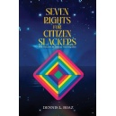 Dennis L. Boaz Introduces a New Vision of Human Rights in “Seven Rights for Citizen Slackers”