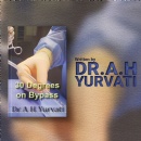 Dr. Albert H. Yurvati Reflects on a Lifetime of Service and Resilience in �30 Degrees on Bypass�