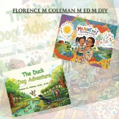 Florence M. Coleman Broadens Her Literary Reach with Two Inspiring Children�s Books