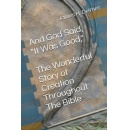 James H. DeVries Explores the Intersection of Faith, Science, and Creation in �And God Said, It Was Good�