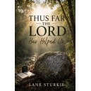 Lane Sturkie Reflects on Faith and Spiritual Legacy in �Thus Far the Lord Has Helped Us�