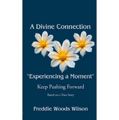 “A Divine Connection” offers a glimpse into the life of Freddie Woods Wilson, a Louisiana native who has dedicated her life to teaching and helping children learn.