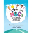 �Animated ABC�s: Coloring Book & Letter Printing Practice for Early Primaries� Brings Letters to Life Through Playful Learning By Stephen L. Pederson