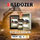 WGA Announces Release of KILLDOZER: The True Story of the Colorado Bulldozer Rampage by Eyewitness Patrick Brower