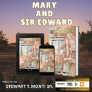 �Mary and Sir Edward� Brings �Olde Times� to Life in a Story Told Like a Spell
