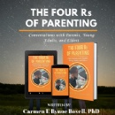 Parenting Clarity Starts Here: Dr. Carmen E. Bovell Unveils The Four Rs of Parenting