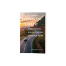 Hang In There!: Successfully Navigating the Christian Faith to Be Featured at Frankfurt Book Fair 2025