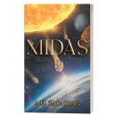 �Midas,� an Action Filled Science Fiction Thriller Exploring Discovery, Power, and Survival