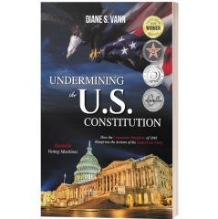 �Undermining the U.S. Constitution� by Diane S. Van