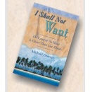 “I Shall Not Want” by Michael Duever Reveals the Transformative Power of Words and Faith