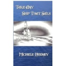 �Take Any Ship That Sail� - Michele Heeney Charts the Inner Seas of Time, Spirit, and the Uncharted Self
