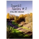 J. Gordon Monson�s �Sugarhill Families Book #2� Continues a Faith- Filled Family Saga Through the Remarkable Life of Jannette Conner