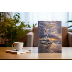 Michele Heeney Invites Readers on a Lyrical Voyage Through Memory, Nature, and the Human Spirit in �Take Any Ship That Sails�