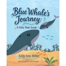 Kelly Ann Miller’s “Blue Whale’s Journey” Brings Ocean Wonder and a Mother’s Enduring Love to Young Readers