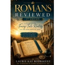 Laurie Kay Rodriguez Releases Expanded Second Edition of �Romans Reviewed�