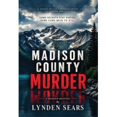One Gunshot Shatters a Montana Paradise in �Madison County Murder�