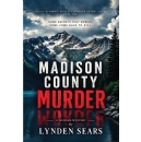 One Gunshot Shatters a Montana Paradise in “Madison County Murder”