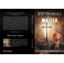 Readers are Inspired to Deepen Their Faith with “100 Prayers of a Writer”